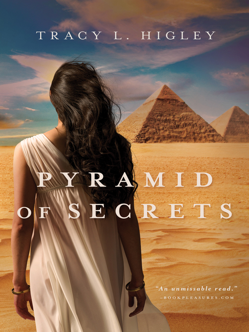 Title details for Pyramid of Secrets by Tracy Higley - Wait list